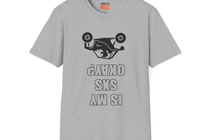 Gray T-shirt with an upside-down vehicle design and text: 'IS MY SXS OKAY?'